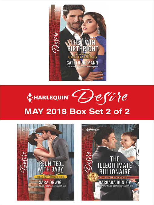 Title details for Harlequin Desire May 2018--Box Set 2 of 2 by Catherine Mann - Available